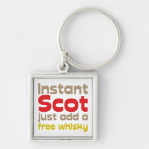 Instant Scot just add a free whisky Schlüsselbänder