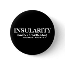 INSULARITY Hinders Breastfeeding button