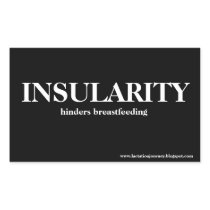 INSULARITY HINDERS BREASTFEEDING RECT STICKERS