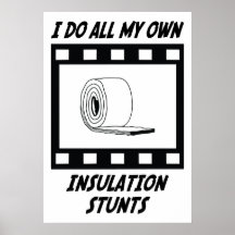 Insulation Stunts Poster