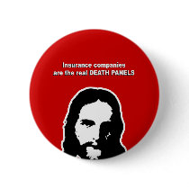 Insurance companies are the real death panels pins