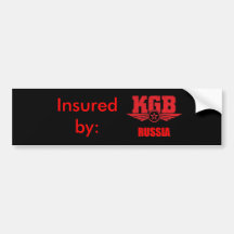 Insured by KGB RUSSIA Bumper sticker