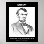 integrity-may-have-been-fine-for-abe-lincoln-but posters