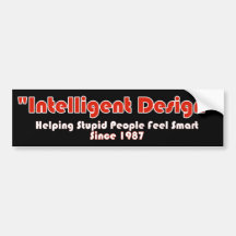 "Intellegent Design" Bumper Sticker
