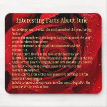 Interesting facts about June Mouse Pad