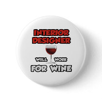 Interior Designer ... Will Work For Wine