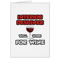 Interior Designer ... Will Work For Wine