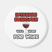 Interior Designer ... Will Work For Wine Fridge Magnets