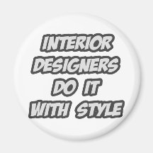 Interior Designers Do It With Style Refrigerator Magnets