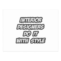 Interior Designers Do It With Style Post Cards