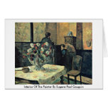 Interior Of The Painter By Eugene Paul Gauguin Cards