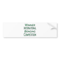 International Bonging Competition3 Bumper Sticker