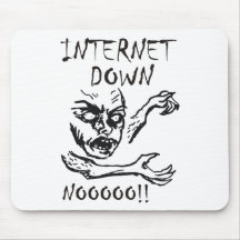 Internet Down.  NOOOO! Mouse Pad