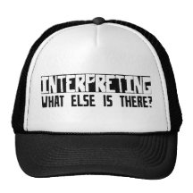 Interpreting What Else Is There?