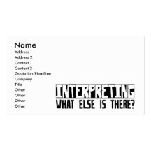 Interpreting What Else Is There? Business Card