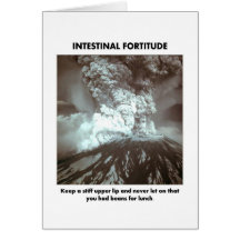 intestinal-fortitude-keep-a-stiff-upper-lip greeting card