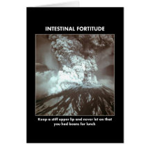 intestinal-fortitude-keep-a-stiff-upper-lip greeting card