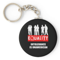 INTOLERANCE IS UNAMERICAN KEYCHAIN