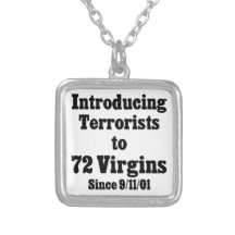 Introducing Terrorists to 72 Virgins Pendants