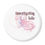 Investigating Babe Fridge Magnet