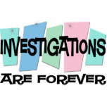 Investigations Are Forever Photo Cut Out