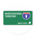 Investigations Next Exit Round Sticker