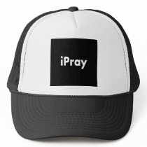 iPRAY Trucker Hats