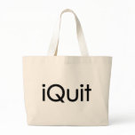 iQuit (Jobs) Bags