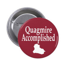 Iraq: Quagmire Accomplished (Button)