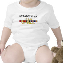 Iraq Vet, My Daddy is an T Shirts