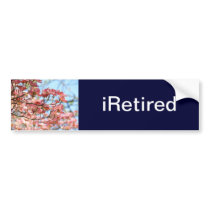 iRetired bumper stickers Retirement Retiring