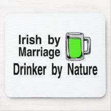 Irish By Marriage Drinker By Nature 2 Mousepads