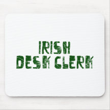 Irish Desk Clerk Mouse Pads