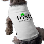 Irish Drink up Bitches Pet Tee Shirt
