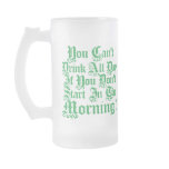 Irish Drinking Humour Beer Stein mugs