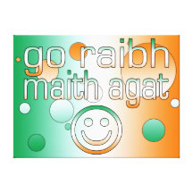 Irish Gaelic Gifts Thank You / Go Raibh Maith Agat Canvas Prints