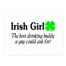 Irish Girl The Best Drinking Buddy A Guy Could Postcards