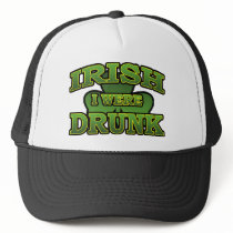 Irish I Were Drunk Hat