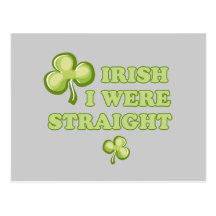 Irish I were straight Postcard