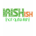 Irish-ish Funny St Patricks Day t-shirts