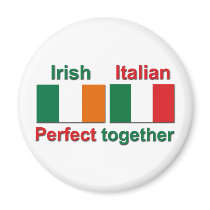 Irish Italian - Perfect Together! Fridge Magnets