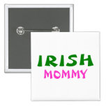 Irish Mommy Button