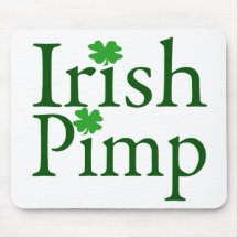 Irish Pimp Mousepads