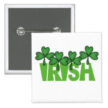 Irish St. Patrick's Day Tshirts and Gifts Pinback Button