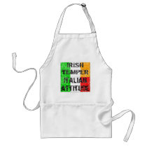 Irish Temper Italian Attitude T-shirts and Gifts Aprons