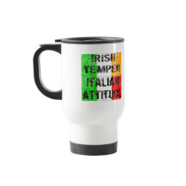Irish Temper Italian Attitude T-shirts and Gifts Coffee Mugs