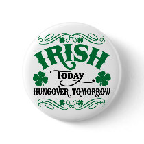 Irish Today Hungover Tomorrow
