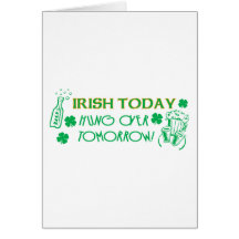 Irish Today Hungover Tomorrow Cards