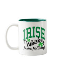Irish Whiskey Makes Me Frisky Coffee Mugs