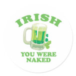 IRISH YOU WERE NAKED stickers